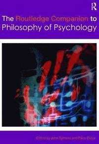 bokomslag The Routledge Companion to Philosophy of Psychology