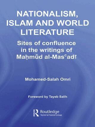 Mohamed-Salah Omri - Nationalism, Islam and World Literature, Inbunden