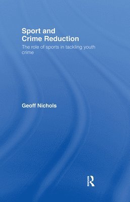 Sport and Crime Reduction 1