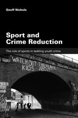 bokomslag Sport and Crime Reduction