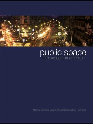 Matthew Carmona, Claudio de Magalhães, Leo Hammond - Public Space, Häftad