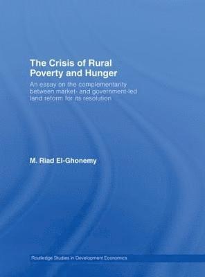 The Crisis of Rural Poverty and Hunger 1