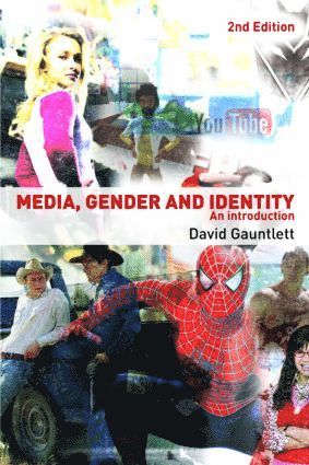 David Gauntlett, UK) Gauntlett, David (University of Westminster - Media, Gender and Identity, Häftad