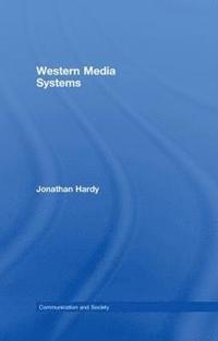 bokomslag Western Media Systems