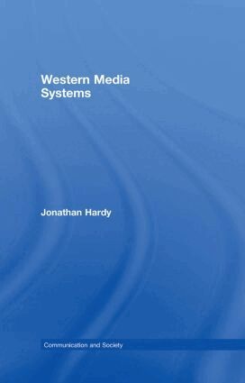 Jonathan Hardy - Western Media Systems, Inbunden