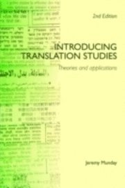 bokomslag Introducing translation studies : theories and applications