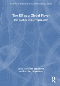 bokomslag The EU as a Global Player