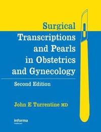bokomslag Surgical Transcriptions and Pearls in Obstetrics and Gynecology