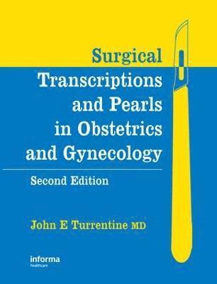 Surgical Transcriptions and Pearls in Obstetrics and Gynecology 1