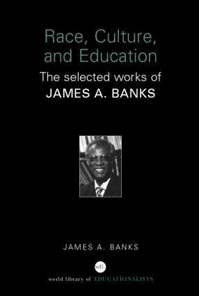 James A. Banks - Race, Culture, and Education, Häftad