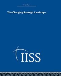 bokomslag Changing Strategic Landscape