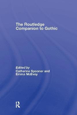 bokomslag The Routledge Companion to Gothic