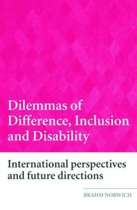 bokomslag Dilemmas of Difference, Inclusion and Disability