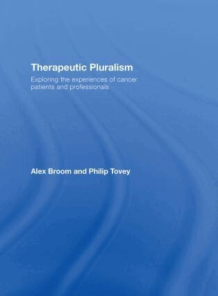 Alex Broom, Philip Tovey - Therapeutic Pluralism, Inbunden