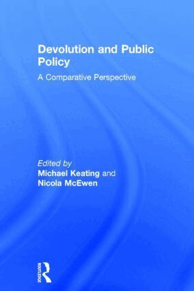 Michael Keating, Nicola Mcewen - Devolution and Public Policy, Inbunden