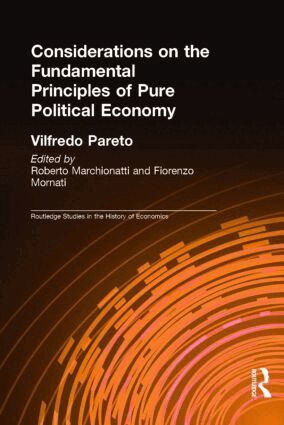 Vilfredo Pareto, Roberto Marchionatti, Fiorenzo Mornati - Considerations on the Fundamental Principles of Pure Political Economy, Inbunden