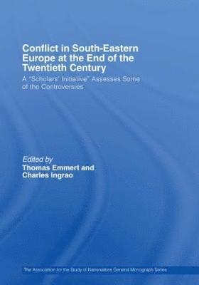 Conflict in Southeastern Europe at the End of the Twentieth Century 1