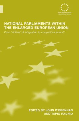 John O'Brennan, Tapio Raunio - National Parliaments within the Enlarged European Union, Inbunden