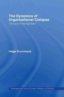 Dynamics of Organizational Collapse