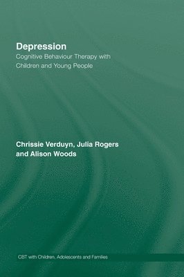 Chrissie Verduyn, Julia Rogers, Alison Wood, UK) Verduyn, Chrissie (Central Manchester & Manchester Children's University Hospitals NHS Trust, UK) Rogers, Julia (Berkshire Healthcare NHS Foundation Trust, UK) Wood, Alison (in private practice, Manchester - Depression, Inbunden