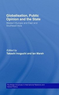 bokomslag Globalisation, Public Opinion and the State