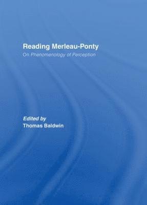 Reading Merleau-Ponty 1