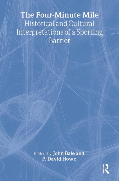 John Bale, David Howe - Four-Minute Mile, Inbunden