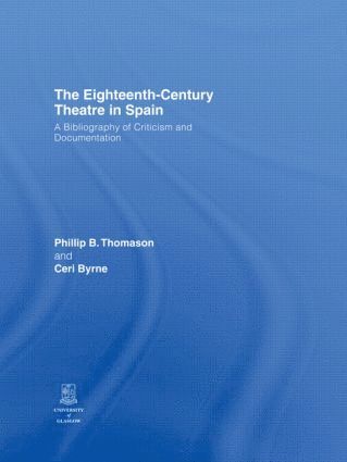 bokomslag Eighteenth-Century Theatre in Spain