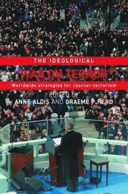 Anne Aldis, Graeme Herd, UK) Aldis, Anne (UK Defence Academy, Swindon, Switzerland) Herd, Graeme (Geneva Centre for Security Policy - Ideological War on Terror, Häftad