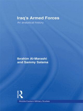 Ibrahim Al-Marashi, Sammy Salama - Iraq's Armed Forces, Inbunden