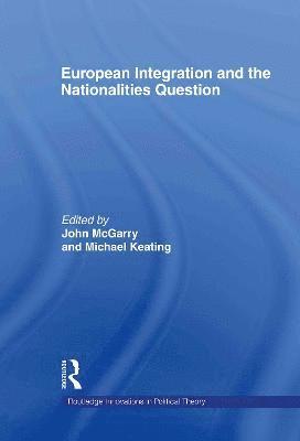 European Integration and the Nationalities Question 1