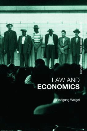 Wolfgang Weigel - Economics of the Law, Häftad
