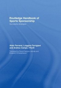 bokomslag Routledge Handbook of Sports Sponsorship