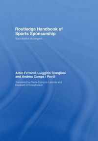 bokomslag Routledge Handbook of Sports Sponsorship