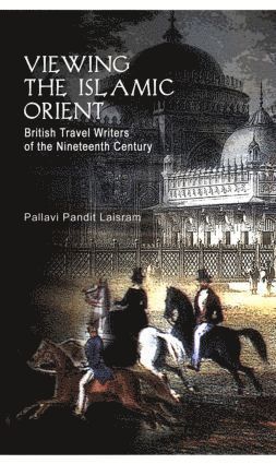 bokomslag Viewing the Islamic Orient