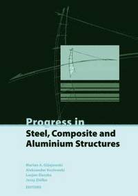 bokomslag Progress in Steel, Composite and Aluminium Structures