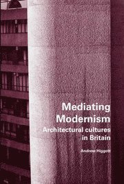 bokomslag Mediating Modernism