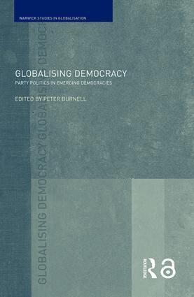 Peter Burnell - Globalising Democracy, Häftad