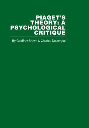 G. Brown, C. Desforges - Piaget's Theory, Inbunden