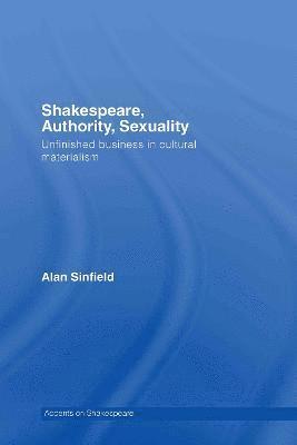 Shakespeare, Authority, Sexuality 1