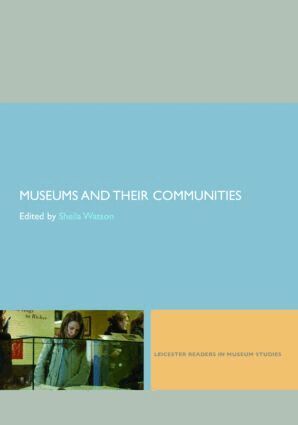 Sheila Watson - Museums and their Communities, Häftad