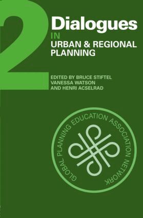Bruce Stiftel, Vanessa Watson, Henri Acselrad - Dialogues in Urban and Regional Planning, Inbunden