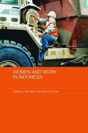 Michele Ford, Lyn Parker - Women and Work in Indonesia, Inbunden