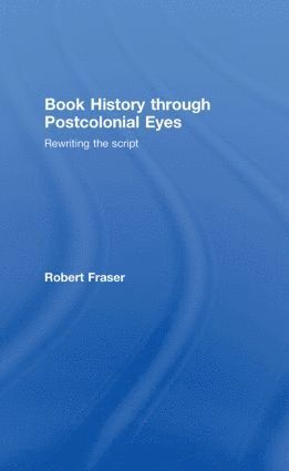 Book History Through Postcolonial Eyes 1