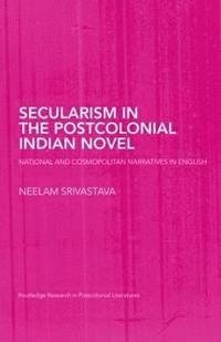 bokomslag Secularism in the Postcolonial Indian Novel