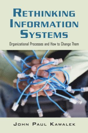 bokomslag Rethinking Information Systems in Organizations