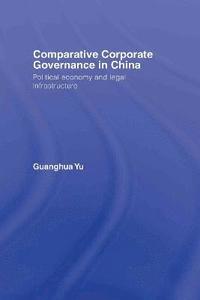 bokomslag Comparative Corporate Governance in China