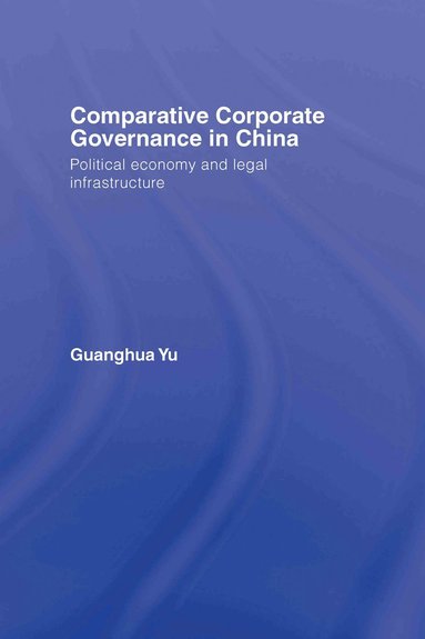 bokomslag Comparative Corporate Governance in China