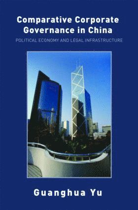 bokomslag Comparative Corporate Governance in China