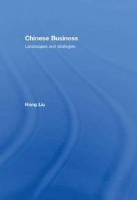 bokomslag Chinese Business: Landscapes and Strategies